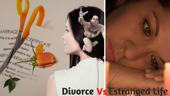 Divorce vs Estranged Life